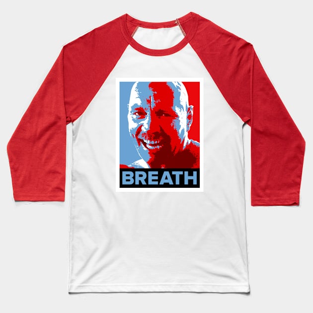 Breath Baseball T-Shirt by IndianaJonesMinute